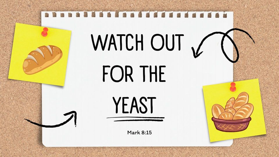 Watch out for the yeast!